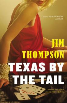      Texas by the Tail
