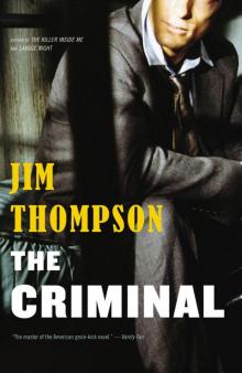      The Criminal