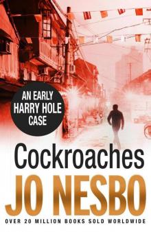     Harry Hole 02 - Cockroaches