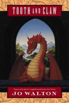      Tooth and Claw