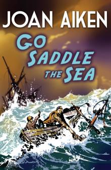      Go Saddle the Sea