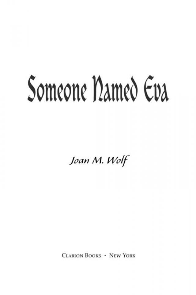 Someone Named Eva by Joan M. Wolf