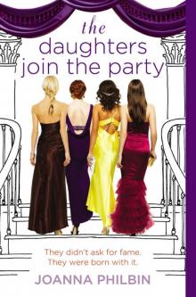      The Daughters Join the Party