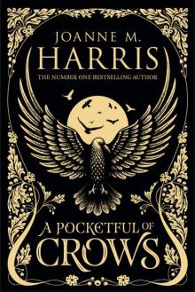      A Pocketful of Crows
