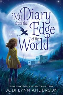      My Diary from the Edge of the World
