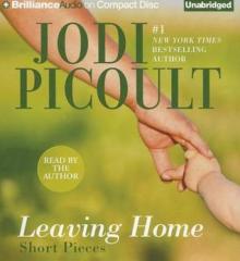      Leaving Home: Short Pieces