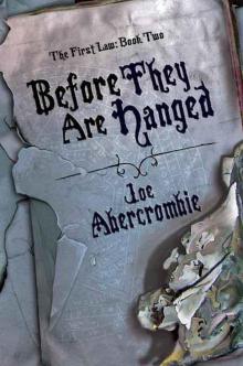      Before They Are Hanged