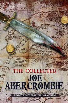      The Collected Joe Abercrombie