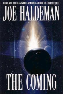      The Coming