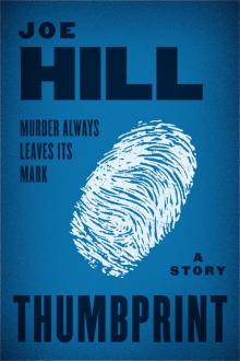      Thumbprint: A Story