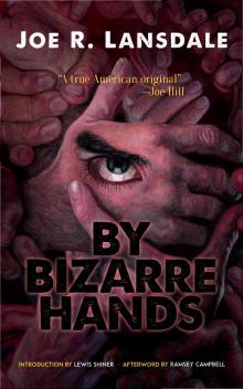      By Bizarre Hands
