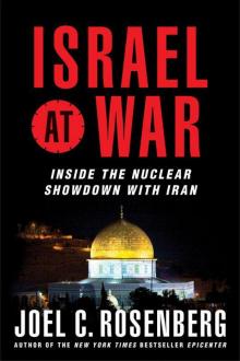      Israel at War: Inside the Nuclear Showdown With Iran