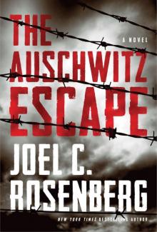      The Auschwitz Escape