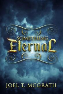      Something Eternal