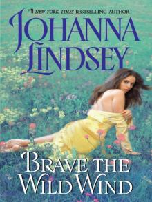      Brave the Wild Wind