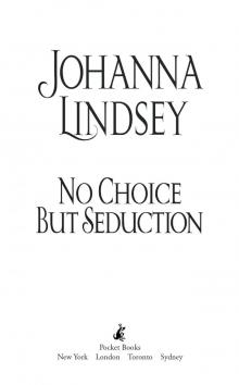      No Choice but Seduction