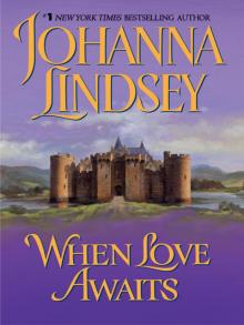      When Love Awaits