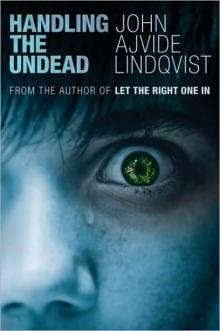      Handling the Undead