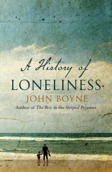      A History of Loneliness