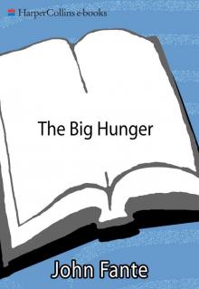      The Big Hunger