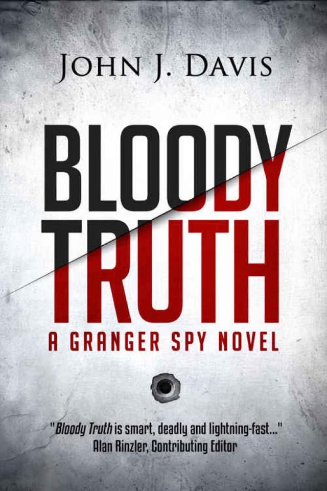 Read Bloody Truth A Granger Spy Novel Online Read Free Novel Read Light Novel Onlinereadfreenovel Com