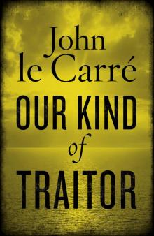      Our Kind of Traitor