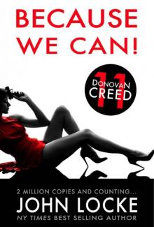      Donovan Creed 11 - Because We Can!