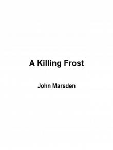     A Killing Frost