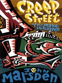      Creep Street: You Make It Happen