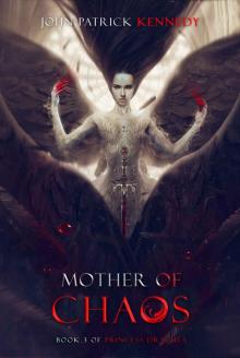      Mother of Chaos