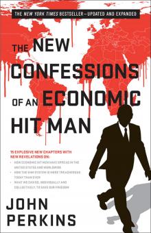      The New Confessions of an Economic Hit Man