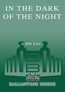      In the Dark of the Night