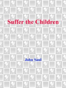     Suffer the Children