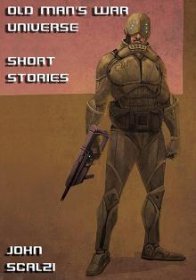      Old Man's War Universe: Short Stories