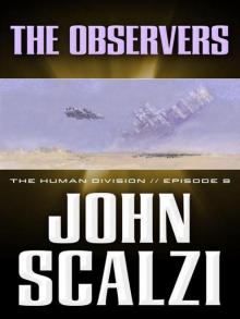      The Observers