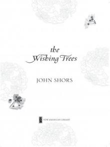      The Wishing Trees