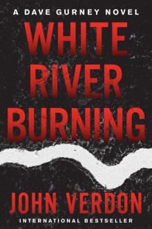      White River Burning