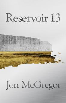      Reservoir 13