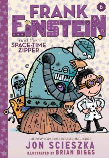      Frank Einstein and the Space-Time Zipper