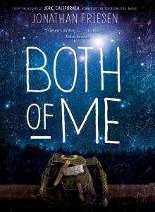     Both of Me