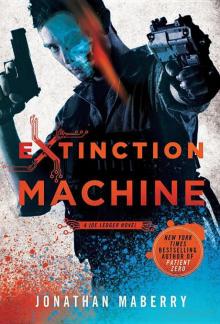      Extinction Machine