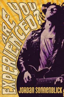      Are You Experienced?