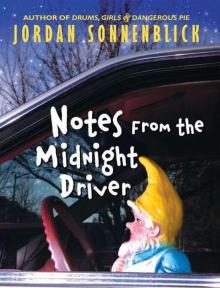      Notes From the Midnight Driver
