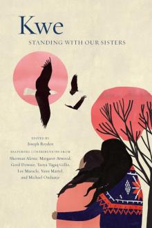      Kwe: Standing With Our Sisters