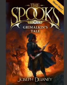      The Spook's Stories: Grimalkin's Tale