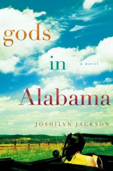      Gods in Alabama