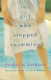      The Girl Who Stopped Swimming