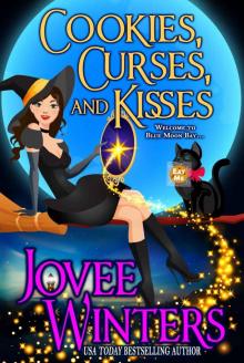     Cookies, Curses, and Kisses