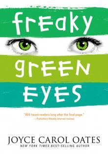      Freaky Green Eyes