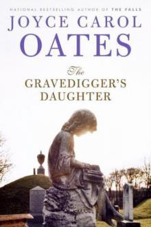      The Gravedigger's Daughter: A Novel